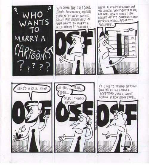 "Who Wants to Marry a Cartoonist?" is copyright ©2008 by Sam Henderson.  All rights reserved.  Reproduction prohibited.