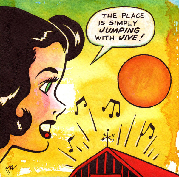 "Jumping With Jive" is copyright ©2008 by J.R. Williams.  All rights reserved.  Reproduction prohibited.