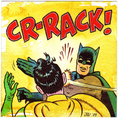 "BatSlap" is copyright ©2008 by J.R. Williams.  All rights reserved.  Reproduction prohibited.