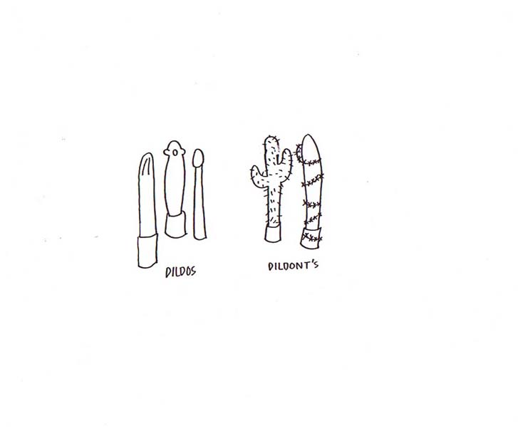 "Dildon'ts" is copyright ©2008 by Sam Henderson.  All rights reserved.  Reproduction prohibited.
