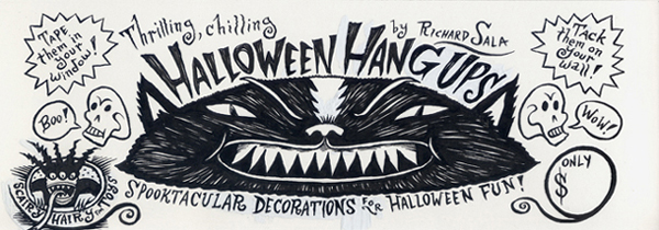 "Halloween Hang-ups Header Card Art 2" is copyright ©2008 by Richard Sala.  All rights reserved.  Reproduction prohibited.
