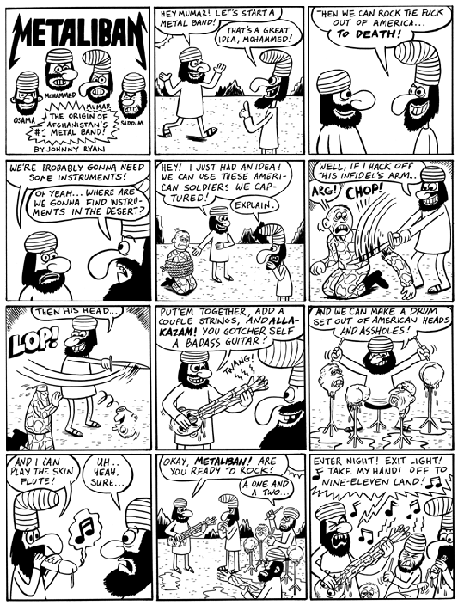"VICE-Metaliban" is copyright &copy;2008 by Johnny Ryan.  All rights reserved.  Reproduction prohibited.