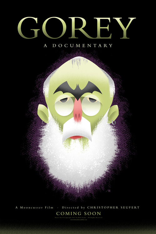 "GOREY - A Documentary: Poster by Bob Staake" is copyright ©2008 by Bob Staake.  All rights reserved.  Reproduction prohibited.