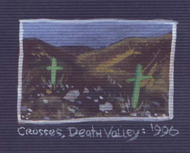 "Crosses, Death Valley [full color mini painting]" is copyright ©2008 by Molly Kiely.  All rights reserved.  Reproduction prohibited.