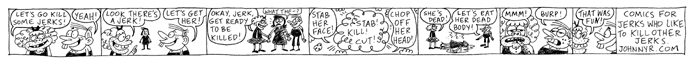 "Blecky Yuckerella - Arthur ad/comic strip" is copyright &copy;2008 by Johnny Ryan.  All rights reserved.  Reproduction prohibited.