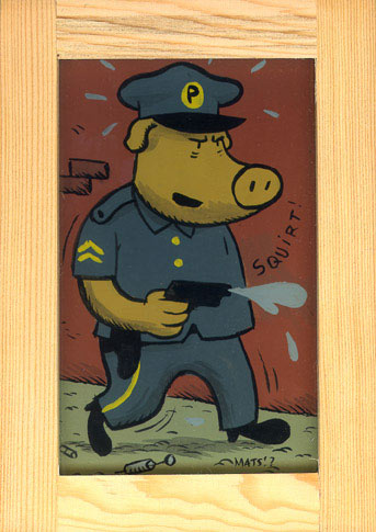 "Porkchops on patrol" is copyright ©2008 by  Mats!?.  All rights reserved.  Reproduction prohibited.