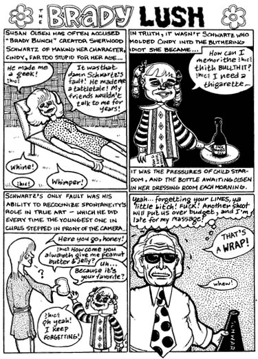 "BPTT: The Brady Lush" is copyright ©2008 by Eric Reynolds.  All rights reserved.  Reproduction prohibited.
