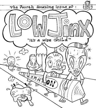 "Low Jinx #4 cover art" is copyright ©2008 by Kevin Scalzo.  All rights reserved.  Reproduction prohibited.