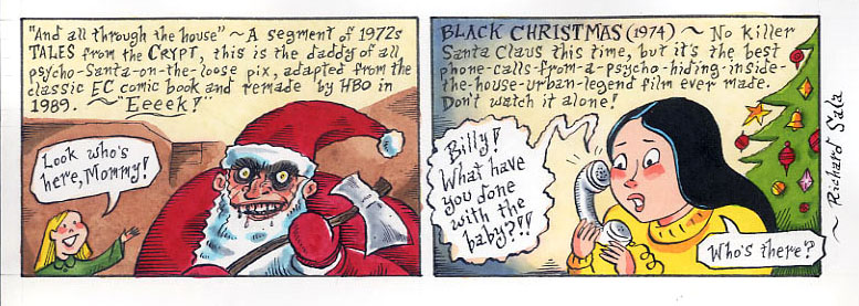 "Psycho Santa Movies - Tier 2 (of 4)" is copyright ©2008 by Richard Sala.  All rights reserved.  Reproduction prohibited.