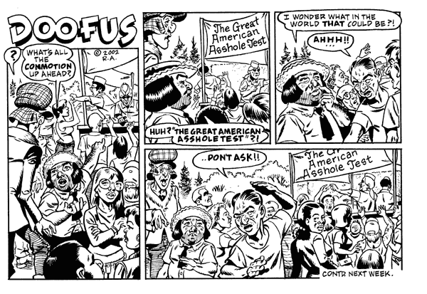 "Great American Asshole Test 1" is copyright ©2008 by Rick Altergott.  All rights reserved.  Reproduction prohibited.