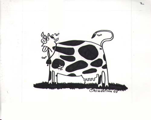 "Cow" is copyright ©2008 by Sam Henderson.  All rights reserved.  Reproduction prohibited.