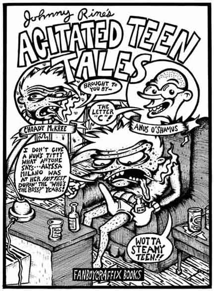 "Agitated Teen Tales" is copyright ©2008 by Kurt Wolfgang.  All rights reserved.  Reproduction prohibited.