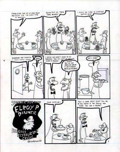 "Elroy P. Dinner, page 1" is copyright ©2008 by Sam Henderson.  All rights reserved.  Reproduction prohibited.