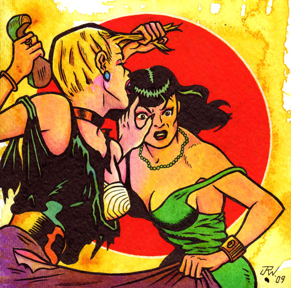 "Girl Fight!" is copyright ©2008 by J.R. Williams.  All rights reserved.  Reproduction prohibited.