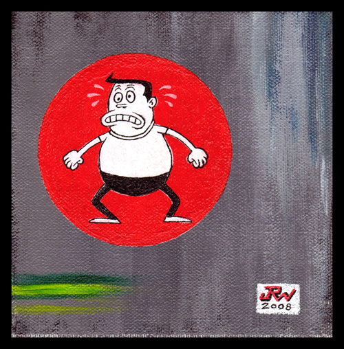 "Fatty, Fatty, 2 x 4" is copyright ©2008 by J.R. Williams.  All rights reserved.  Reproduction prohibited.