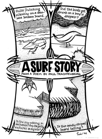 "Surf Story, A" is copyright ©2008 by Eric Reynolds.  All rights reserved.  Reproduction prohibited.