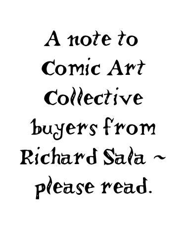 "-- Special Note To CAC Buyers - please read" is copyright ©2008 by Richard Sala.  All rights reserved.  Reproduction prohibited.