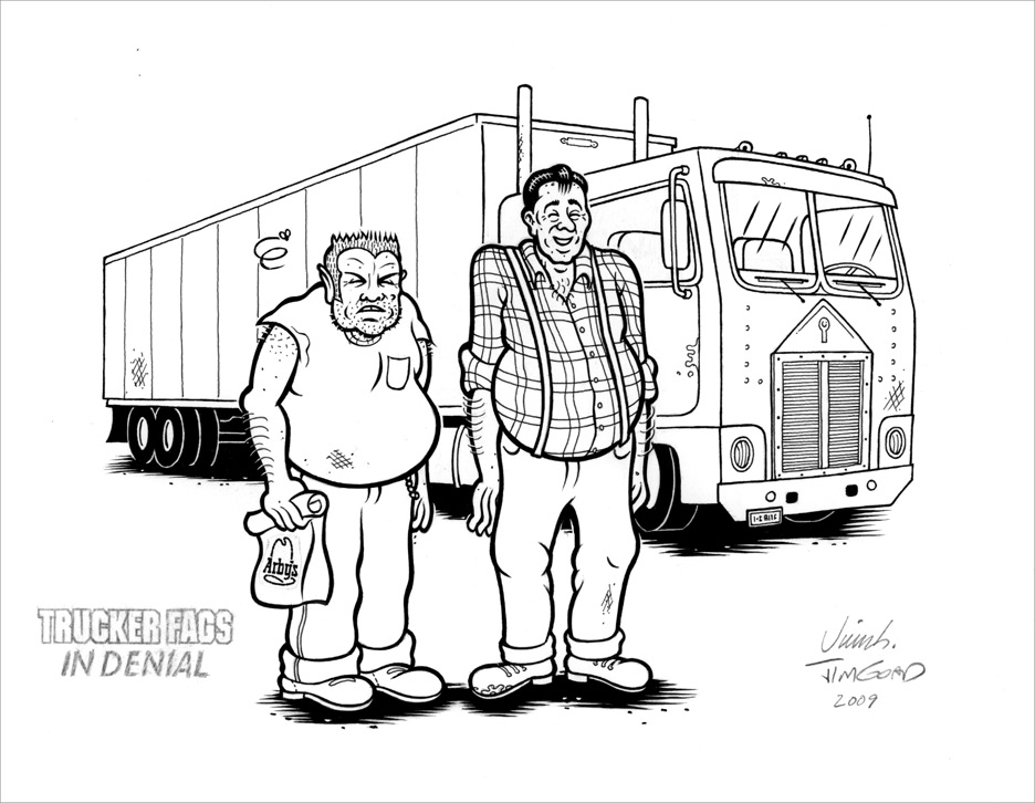 "TRUCKER FAGS PRINT ART" is copyright &copy;2008 by Jim Blanchard.  All rights reserved.  Reproduction prohibited.