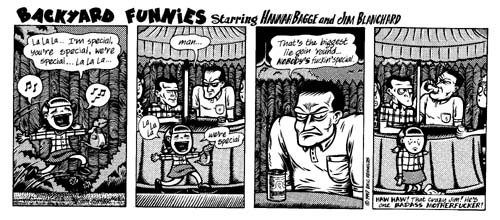 "Backyard Funnies w/Jim Blanchard & Hannah Bagge" is copyright ©2008 by Eric Reynolds.  All rights reserved.  Reproduction prohibited.
