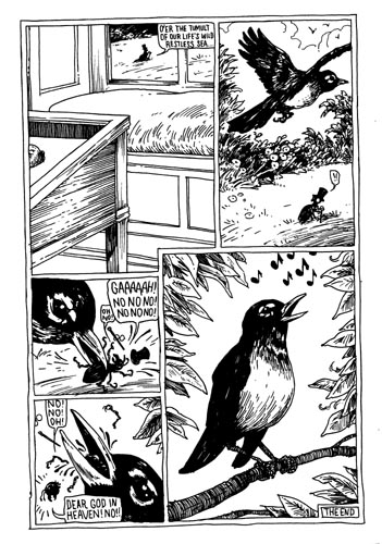 "The robin sings" is copyright ©2008 by Tony Millionaire.  All rights reserved.  Reproduction prohibited.