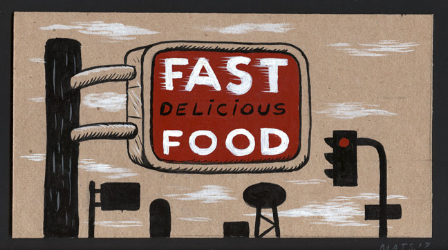 "Fast,Delicious Food" is copyright ©2008 by  Mats!?.  All rights reserved.  Reproduction prohibited.
