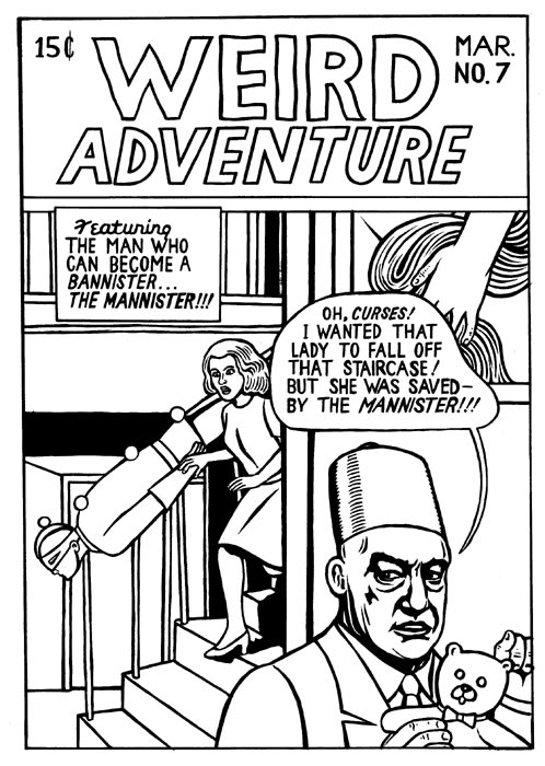 "Weird Adventure (The Mannister)" is copyright ©2008 by M. Kupperman.  All rights reserved.  Reproduction prohibited.