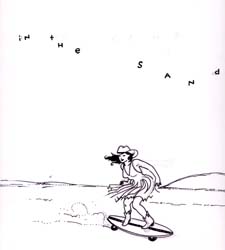 "...in the sand" is copyright ©2008 by Molly Kiely.  All rights reserved.  Reproduction prohibited.