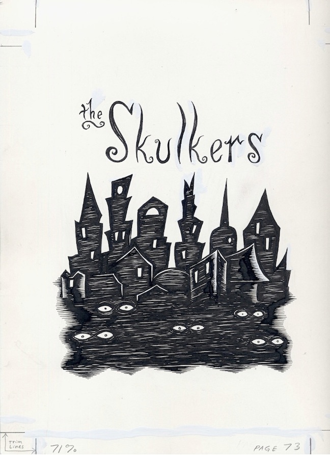 "The Skulkers - Title Page" is copyright ©2008 by Richard Sala.  All rights reserved.  Reproduction prohibited.
