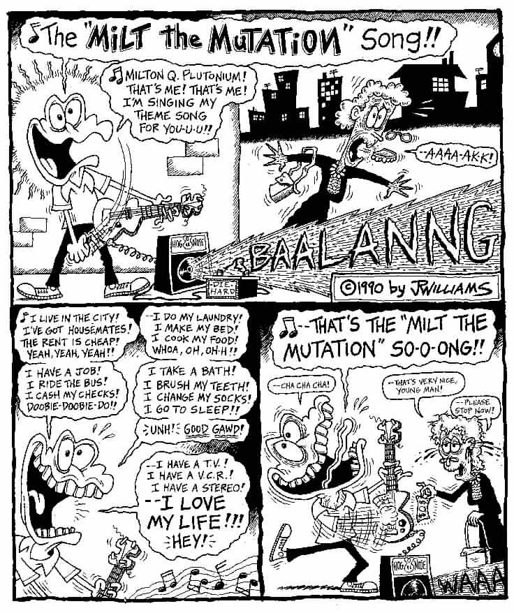 "Milt's Song, from CRAP" is copyright ©2008 by J.R. Williams.  All rights reserved.  Reproduction prohibited.