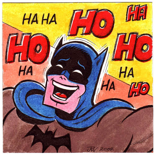 "Laughing Batman" is copyright ©2008 by J.R. Williams.  All rights reserved.  Reproduction prohibited.