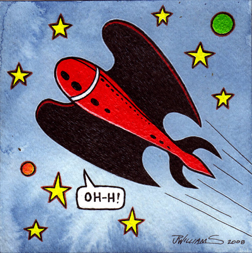 "OH-H!" is copyright ©2008 by J.R. Williams.  All rights reserved.  Reproduction prohibited.