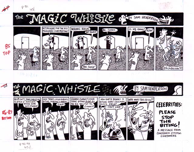 "Ass-Measurer's Club b/w Stop the Biting" is copyright ©2008 by Sam Henderson.  All rights reserved.  Reproduction prohibited.
