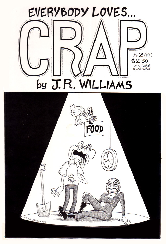 "CRAP #2 cover" is copyright ©2008 by J.R. Williams.  All rights reserved.  Reproduction prohibited.