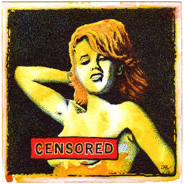 "Censored" is copyright ©2008 by J.R. Williams.  All rights reserved.  Reproduction prohibited.