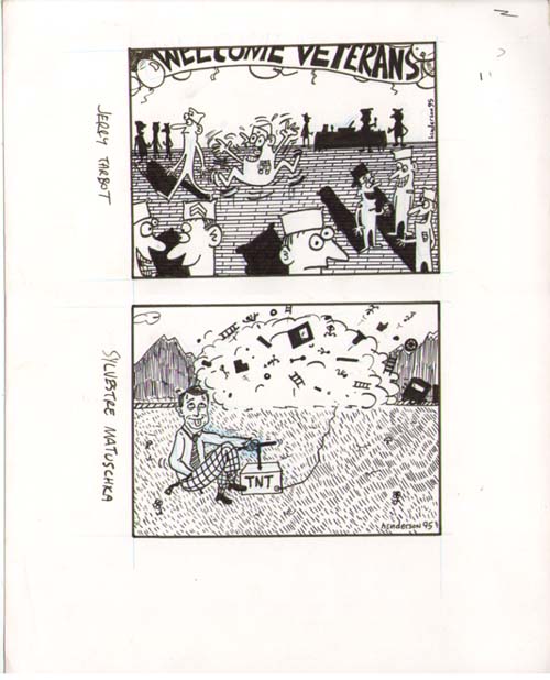 "Jerry Tarbot & Sylvestre Matuschka" is copyright ©2008 by Sam Henderson.  All rights reserved.  Reproduction prohibited.