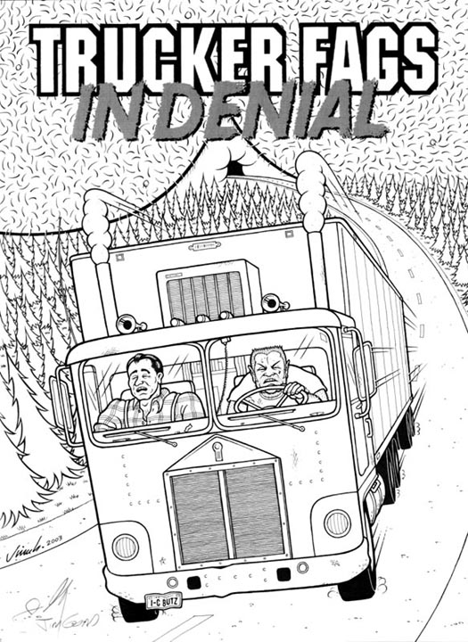 "TRUCKER FAGS COVER ART NFS" is copyright &copy;2008 by Jim Blanchard.  All rights reserved.  Reproduction prohibited.