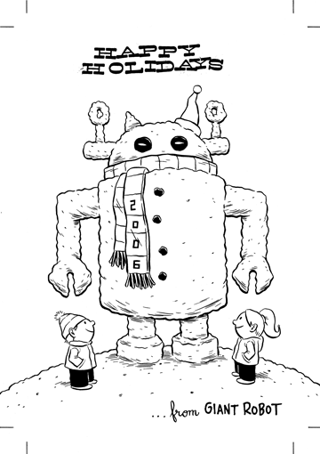 "Giant Robot Holiday Postcard - 2006" is copyright ©2008 by Martin Cendreda.  All rights reserved.  Reproduction prohibited.