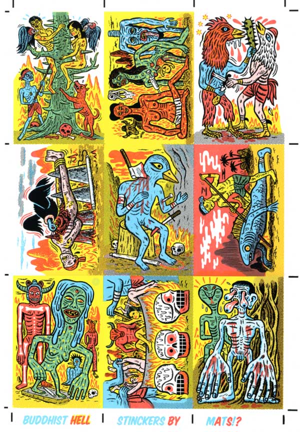 "Stinckers Buddhist Hell Print" is copyright ©2008 by  Mats!?.  All rights reserved.  Reproduction prohibited.