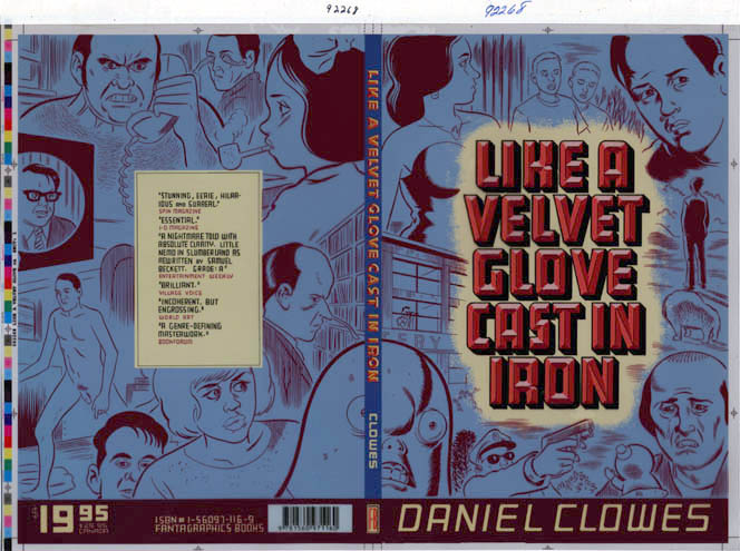 "Like a Velvet Glove Cast in Iron (cover proof)" is copyright ©2008 by Daniel Clowes.  All rights reserved.  Reproduction prohibited.